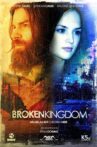 Broken Kingdom Movie Streaming Online
