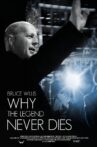 Bruce Willis: Why the Legend Never Dies Movie Streaming Online