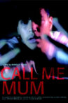 Call Me Mum Movie Streaming Online