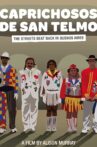 Caprichosos de San Telmo Movie Streaming Online