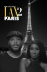 Carl Jackson’s LAX 2 Paris Movie Streaming Online