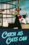 Catch as Cats Can Movie Streaming Online