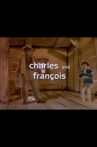 Charles and François Movie Streaming Online