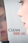 Clean Break Movie Streaming Online