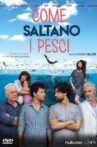 Come saltano i pesci Movie Streaming Online