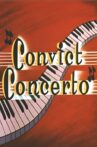 Convict Concerto Movie Streaming Online