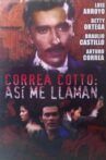 Correa Cotto: ¡así me llaman! Movie Streaming Online