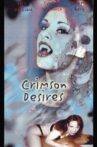 Crimson Desires Movie Streaming Online