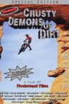 Crusty Demons of Dirt Movie Streaming Online