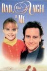 Dad, the Angel & Me Movie Streaming Online