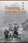 Dancing with the Dead: Red Pine and the Art of Translation Movie Streaming Online