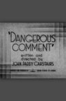 Dangerous Comment Movie Streaming Online