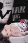 Dangerous Curves Movie Streaming Online