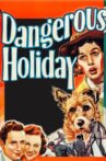 Dangerous Holiday Movie Streaming Online