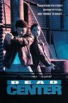 Dead Center Movie Streaming Online