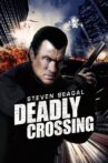 Deadly Crossing Movie Streaming Online
