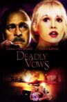 Deadly Vows Movie Streaming Online