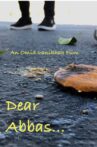Dear Abbas... Movie Streaming Online
