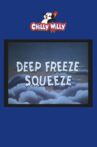 Deep Freeze Squeeze Movie Streaming Online