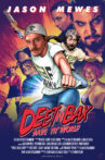 Deet N Bax Save Th' World Movie Streaming Online