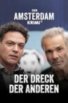 Der Amsterdam-Krimi: Der Dreck der Anderen Movie Streaming Online