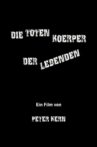 Die toten Körper der Lebenden Movie Streaming Online