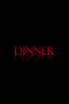 Dinner Movie Streaming Online