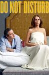 Do Not Disturb Movie Streaming Online