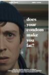 Does Your Condom Make You Fat? Movie Streaming Online