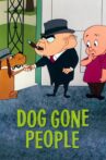 Dog Gone People Movie Streaming Online