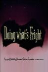 Doing What's Fright Movie Streaming Online