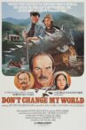 Don't Change My World Movie Streaming Online