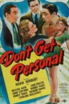 Don't Get Personal Movie Streaming Online