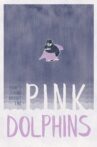 Don't think about the Pink Dolphins Movie Streaming Online