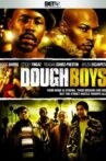 Dough Boys Movie Streaming Online