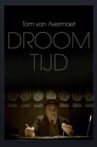 Droomtijd Movie Streaming Online