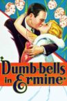 Dumb-bells in Ermine Movie Streaming Online
