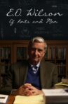 E.O. Wilson – Of Ants and Men Movie Streaming Online