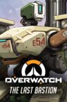 守望先锋：最后的堡垒 Movie Streaming Online