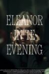 Eleanor in the Evening Movie Streaming Online