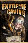 Extreme Caving Movie Streaming Online