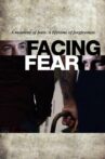Facing Fear Movie Streaming Online