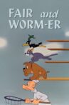 Fair and Worm-er Movie Streaming Online