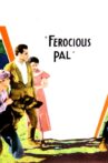 Ferocious Pal Movie Streaming Online