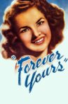 Forever Yours Movie Streaming Online