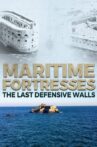 Forteresses maritimes Movie Streaming Online