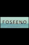 Fosfeno Movie Streaming Online