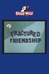 Fractured Friendship Movie Streaming Online