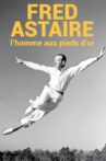 Fred Astaire, l'homme aux pieds d'or Movie Streaming Online
