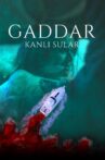 Gaddar: Kanlı Sular Movie Streaming Online